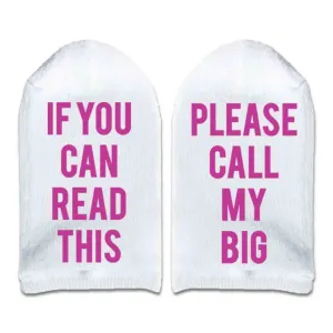 If you can Read this... Please Call My Big Sorority No-Show Socks with Printing on the Bottom