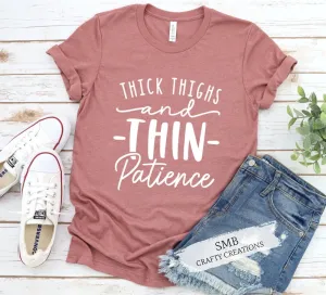 Thick Thighs And Thin Patience