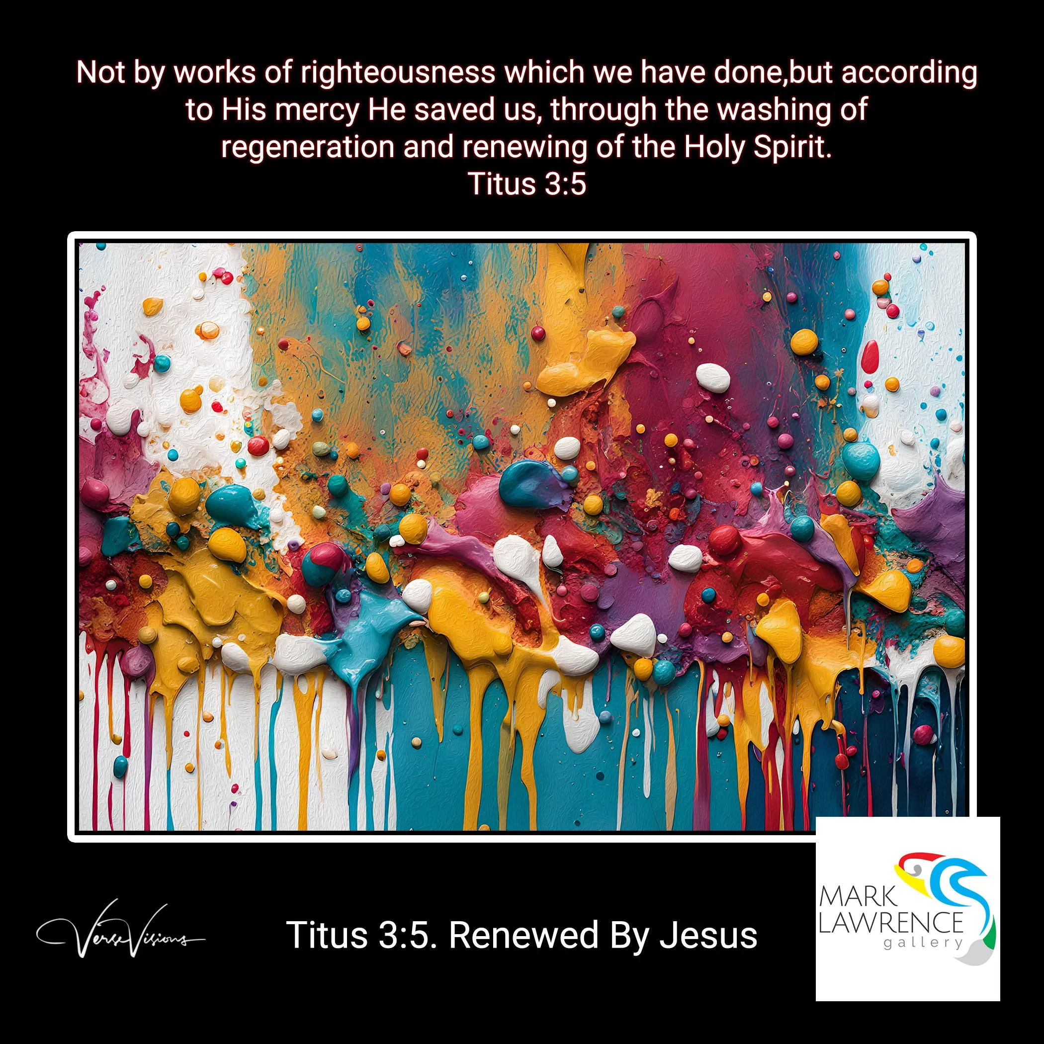 Titus 3:5. Renewed By Jesus